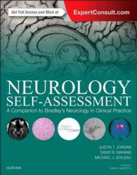 神経学自己評価：ブラッドレー・コンパニオン<br>Neurology Self-Assessment: a Companion to Bradley's Neurology in Clinical Practice