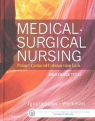 Medical-Surgical Nursing : Patient-centered Collaborative Care （8 PCK HAR/）