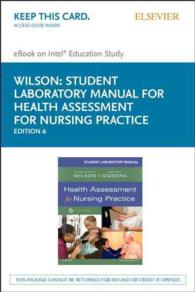 Health Assessment for Nursing Practice - Elsevier Ebook on Intel Education Study Retail Access Card （6 PSC）