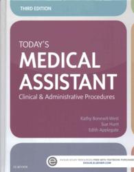 Today's Medical Assistant : Clinical & Administrative Procedures （3 PCK HAR/）