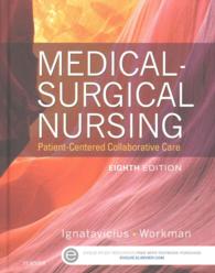 Medical-Surgical Nursing : Patient-centered Collaborative Care （8 PCK HAR/）