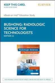 Radiologic Science for Technologists - Elsevier eBook on Intel Education Study : Physics, Biology, and Protection （11 PSC）