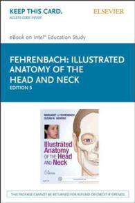Illustrated Anatomy of the Head and Neck : Pageburst E-book on Kno （5 PSC）