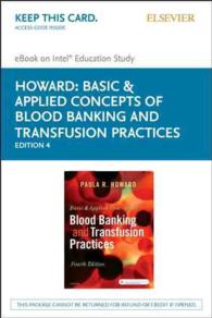Basic & Applied Concepts of Blood Banking and Transfusion Practices : Elsevier Ebook on Intel Education Study （4 PSC）