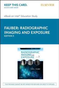Radiographic Imaging and Exposure- Pageburst E-book on Kno Retail Access Card （5 PSC）