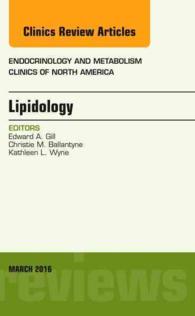 Lipidology, an Issue of Endocrinology and Metabolism Clinics of North America (The Clinics: Internal Medicine)