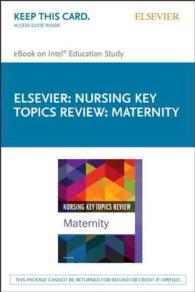 Nursing Key Topics Review - Maternity, Elsevier Ebook on Intel Education Study : Maternity （PSC）