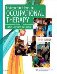 Introduction to Occupational Therapy : Elsevier Ebook on Kno （5 PSC）