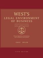 West's Legal Environment of Business Text Cases : Ethical, Regulatory, International, and E-Commerce Issues （5TH PKG）