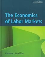 The Economics of Labor Markets with Infotrac （7TH）