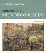 マンキュー経済学：ミクロ編（第４版）<br>Principles of Microeconomics （4TH）