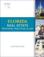 Florida Real Estate : Principles, Practices, and License Law （1ST）