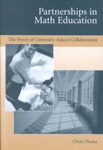 Partnerships in Math Education : The Power of University-School Collaboration