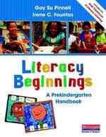 Literacy Beginnings : A Prekindergarten Handbook （1ST）