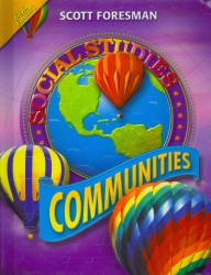 Scott Foresman Social Studies : Communities: Gold Edition （Student）