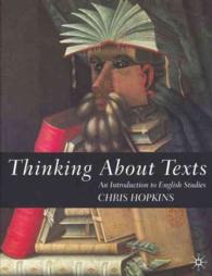 Thinking about Texts : An Introduction to English Studies