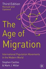 移民の時代：現代の国際的人口移動（第３版）<br>Age of Migration : International Population Movements in the Modern World -- Paperback （3 REV ED）