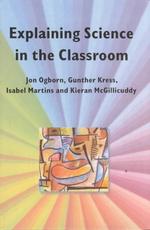 Explaining Science in the Classroom