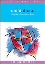 Child Abuse : Towards a Knowledge Base （3RD）