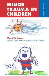 Minor Trauma in Children : A Pocket Guide