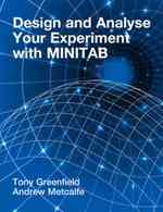 Design and Analse Your Experiment Using Minitab