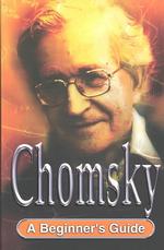 Chomsky : A Beginners Guide (Beginner's Guide)
