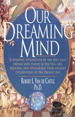 Our Dreaming Mind （Reprint）