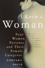 I Knew a Woman : Four Women Patients and Their Female Caregiver （Reprint）