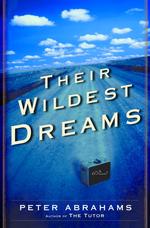 Their Wildest Dreams (Abrahams, Peter) （1ST）