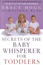 Secrets of the Baby Whisperer for Toddlers （1ST）
