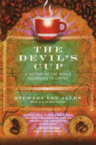 The Devil's Cup : A History of the World According to Coffee （Reprint）