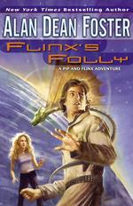 Flinx's Folly : A Flinx & Pip Novel