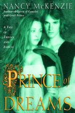 Prince of Dreams : A Tale of Tristan and Esyllte