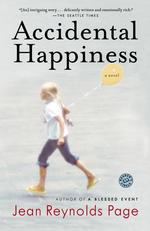 Accidental Happiness : A Novel （Reprint）