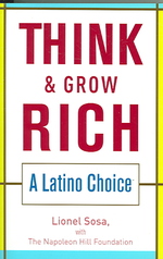 Think & Grow Rich : A Latino Choice