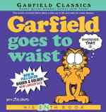 Garfield Goes to Waist (Garfield Classics)