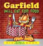 Garfield Will Eat for Food (Garfield) （Original）