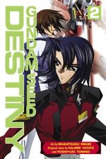 岩瀬昌嗣「機動戦士ガンダムSEED DESTINY」（英訳）Vol. 2<br>Gundam Seed Destiny 2 (Gundam (Del Rey) (Graphic Novels))