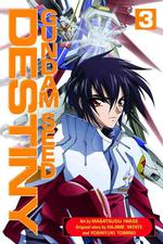 岩瀬昌嗣「機動戦士ガンダムSEED DESTINY」（英訳）Vol. 3<br>Gundam Seed Destiny 3 (Gundam (Del Rey) (Graphic Novels))