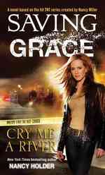 Saving Grace : Cry Me a River （Original）