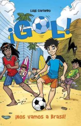 Nos vamos a Brasil! : Gol 2 / Goal 2 (Vintage Espanol) （Reprint）
