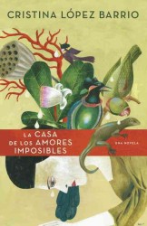 La casa de los amores imposibles (Vintage Espanol)