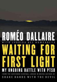 Waiting for First Light : My Ongoing Battle with PTSD