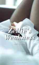 Zellie's Weakness