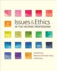 Issues and Ethics in the Helping Professions + Ethics in Action, 3rd Ed. + Workbook + DVD + CourseMate, 1 term 6 months Access Card + Codes of Ethics （10 PCK HAR）