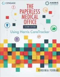 The Paperless Medical Office + Introduction to Healthcare Information Technology : Using Harris Caretracker （2 PCK SPI）