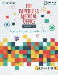 The Paperless Medical Office + Introduction to Healthcare Information Technology : Using Harris Caretracker （2 PCK SPI）
