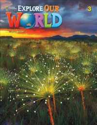Explore Our World, 2/e Level 3 Student Book （2ND）