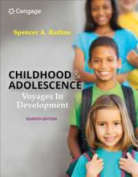 Childhood and Adolescence : Voyages in Development （7TH）