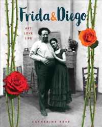 Frida & Diego : Art, Love, Life （Reprint）